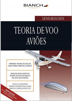 Cover of the book Teoria de Voo Aviões - Piloto Privado e Comercial by Neil deGrasse Tyson