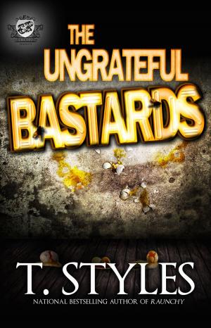 bigCover of the book The Ungrateful Bastards (The Cartel Publications Presents) by 