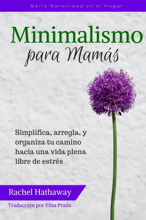 Cover of the book Minimalismo para Mamás by Cristian Bernardelli