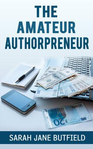 Book cover of The Amateur Authorpreneur