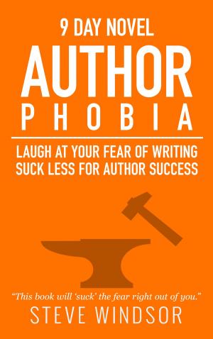 Book cover of Nine Day Novel: Authorphobia