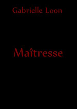 Cover of the book Maîtresse by Veronica Bates