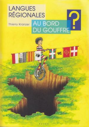 Cover of the book Langues régionales au bord du gouffre ? by Paul R. Fleischman