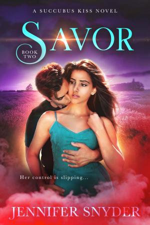 Cover of the book Savor by Jennifer Snyder