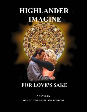 Cover of the book Highlander Imagine: For Love's Sake by JB Booker