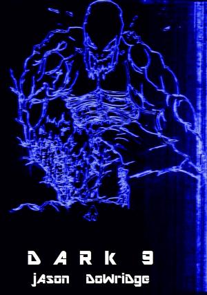 Cover of the book Dark 9 by A. Poet
