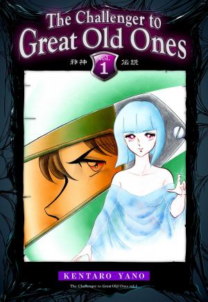 Cover of the book The Challenger to Great Old Ones Vol.1 by Natsuhiko Kyogoku