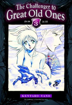 Cover of the book The Challenger to Great Old Ones Vol.3 by Robert Luis Rabello