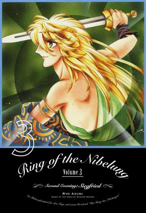 Cover of the book Ring of the Nibelung Vol.3 by Sizuca Abe