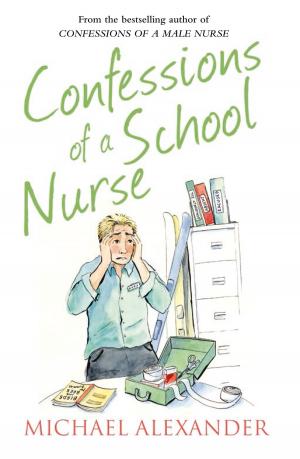 Book cover of Confessions of a School Nurse (The Confessions Series)