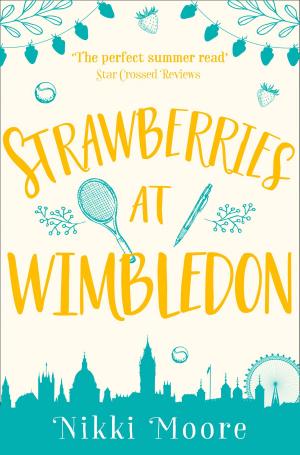 Cover of the book Strawberries at Wimbledon (A Short Story) (Love London Series) by Jacky Newcomb