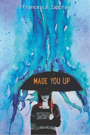 Cover of the book Made You Up by Paula Harrison