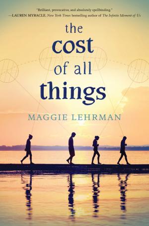 Cover of the book The Cost of All Things by Lauren DeStefano