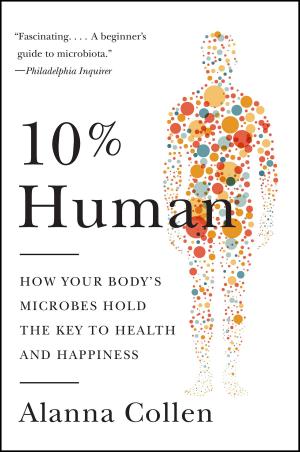 Cover of the book 10% Human by William J. Mann