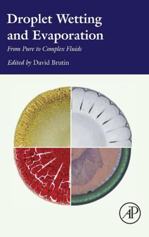 Cover of the book Droplet Wetting and Evaporation by Kenneth D. Tew, Paul B. Fisher