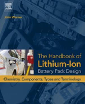 Cover of the book The Handbook of Lithium-Ion Battery Pack Design by J. Thomas August, M. W. Anders, Ferid Murad, Joseph T. Coyle