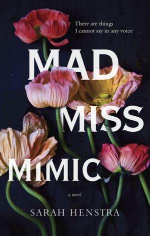 Cover of the book Mad Miss Mimic by Jo Treggiari