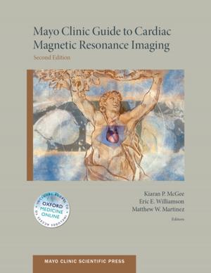 Cover of the book Mayo Clinic Guide to Cardiac Magnetic Resonance Imaging by Mark Turner