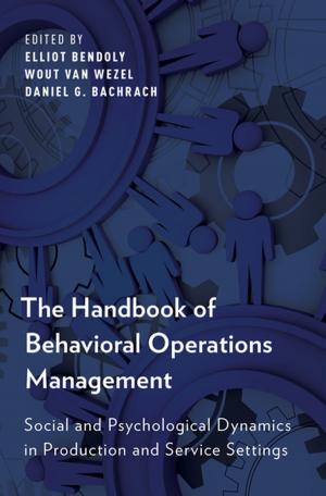 Cover of The Handbook of Behavioral Operations Management