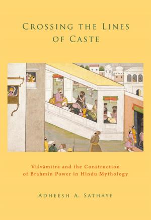 Cover of the book Crossing the Lines of Caste by Peter Decherney