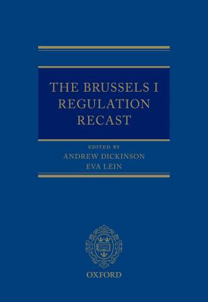 Cover of the book The Brussels I Regulation Recast by Kit Morrell