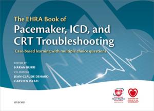 Cover of The EHRA Book of Pacemaker, ICD, and CRT Troubleshooting