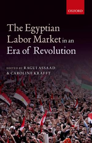 Cover of the book The Egyptian Labor Market in an Era of Revolution by 