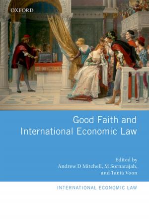 Cover of the book Good Faith and International Economic Law by Justin Snedegar