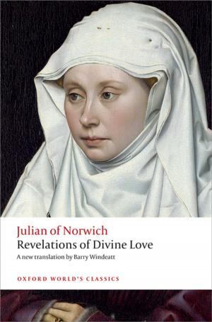 Cover of the book Revelations of Divine Love by Luke Cascarini, Clare Schilling, Ben Gurney, Peter Brennan