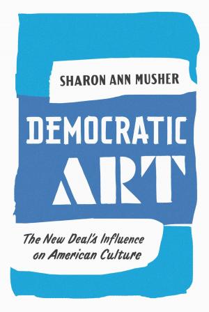 Cover of the book Democratic Art by Marjorie Perloff