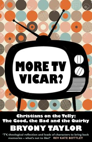 Cover of the book More TV Vicar?: Christians on the Telly: The Good, The Bad and the Quirky by David Sheppard