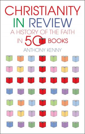 Cover of the book Christianity in Review: A History of the Faith in 50 Books by Chris Nancollas