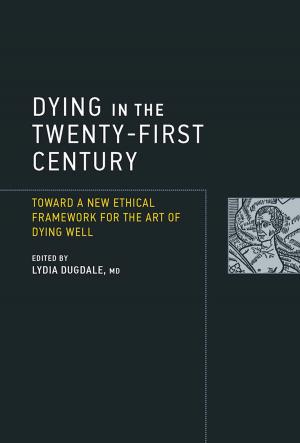 Cover of the book Dying in the Twenty-First Century by Michael Z. Newman