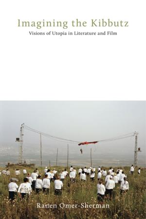 Cover of the book Imagining the Kibbutz by Ofer Hadass