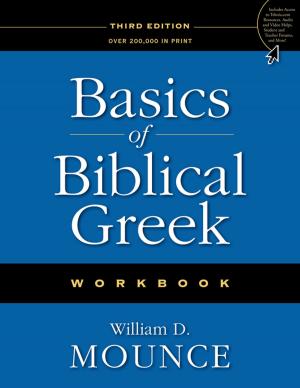 Cover of the book Basics of Biblical Greek Workbook by Zac M. Hicks