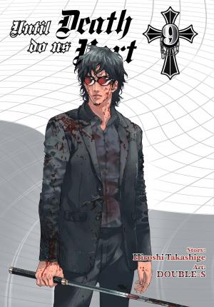 Cover of the book Until Death Do Us Part, Vol. 9 by Takashi Nagasaki, SangCheol Lee