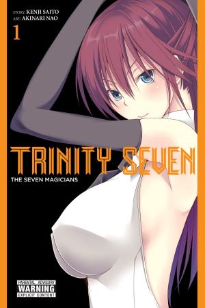 Cover of the book Trinity Seven, Vol. 1 by Fujino Omori, Kunieda, Suzuhito Yasuda