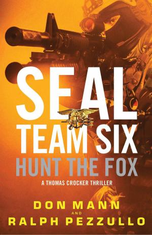 Cover of the book SEAL Team Six: Hunt the Fox by James Patterson, Hal Friedman