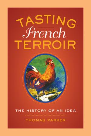Cover of the book Tasting French Terroir by David A. Cleveland