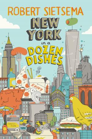 Cover of the book New York in a Dozen Dishes by Andria Warmflash Rosenbaum