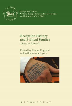 Cover of the book Reception History and Biblical Studies by Dr John P. Bradbury