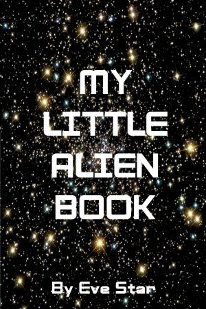 Cover of the book My Little Alien Book by Ian Campbell