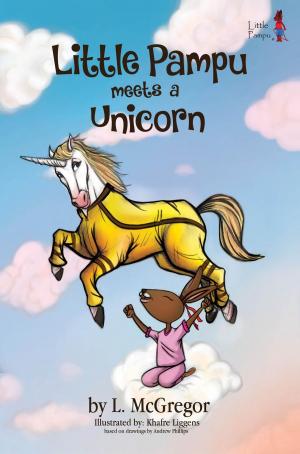 Cover of the book Little Pampu Meets a Unicorn by John Rechy