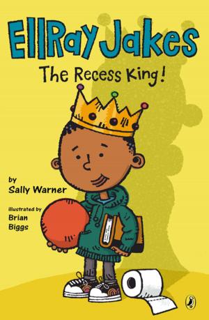 Cover of the book EllRay Jakes The Recess King! by Antony John