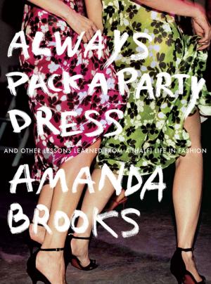 Cover of the book Always Pack a Party Dress by Marc-Aurèle