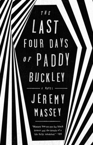 Cover of the book The Last Four Days of Paddy Buckley by Bruce Fraser