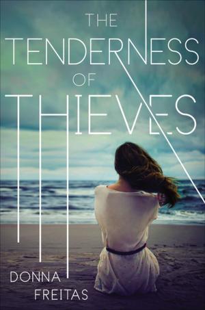 Cover of the book The Tenderness of Thieves by Jeanne Willis, Kate Saunders, Brian Sibley, Paul Bright