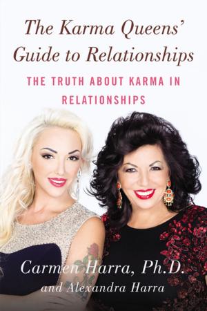 Cover of the book The Karma Queens' Guide to Relationships by Chris Lorent