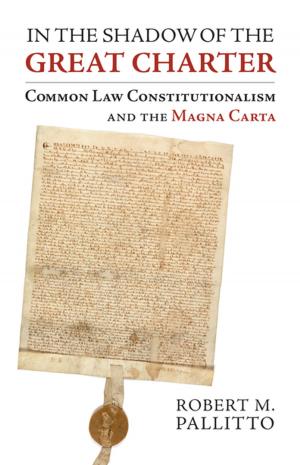 Cover of the book In the Shadow of the Great Charter by Robert K. Brigham