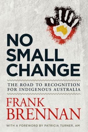 Cover of the book No Small Change by Cass Moriarty